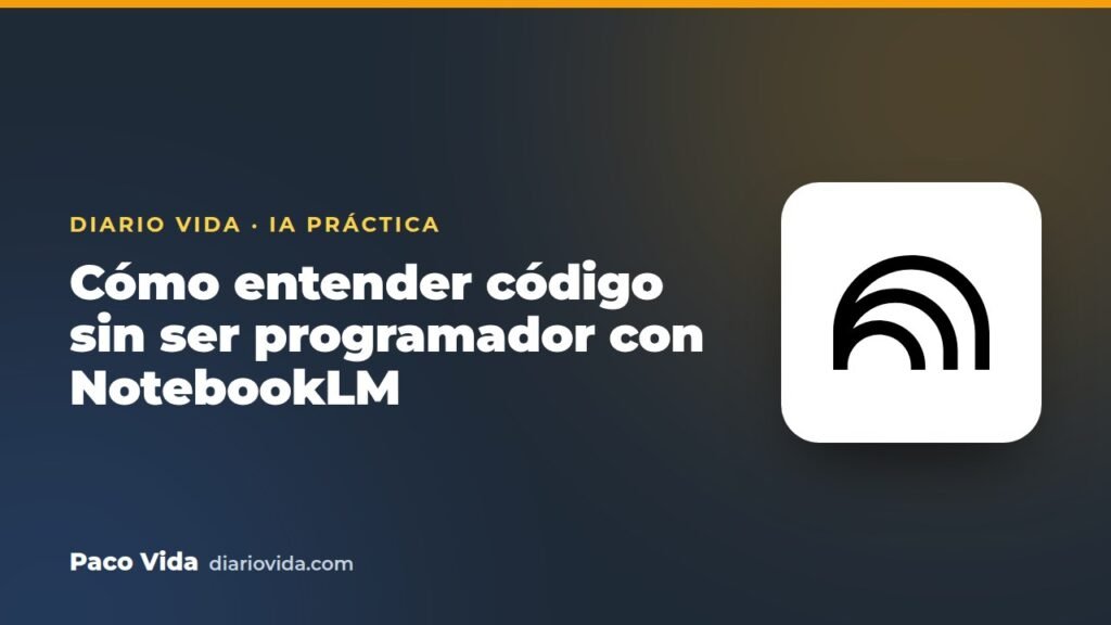 Cómo entender código sin ser programador con NotebookLM