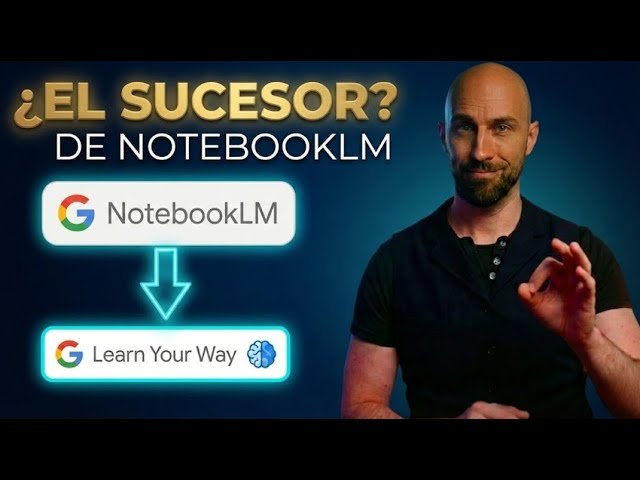 Ver el vídeo: 🧠 ¿El Fin de NotebookLM? Probamos 'Learn Your Way', la nueva IA de Google que personaliza tu aprendizaje